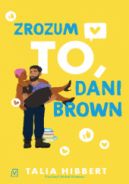 Okadka - Zrozum to, Dani Brown