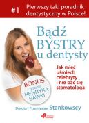 Okadka - Bd bystry u dentysty. Jak mieumiech celebryty i nie ba si stomatologa