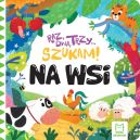 Okadka ksizki - Raz, dwa, trzy  szukam! Na wsi