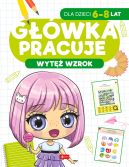 Okadka - Gwka pracuje. Wyt wzrok