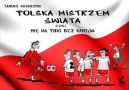 Okadka - Polska mistrzem wiata, czyli nie ma piki bez kantw