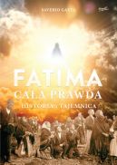 Okadka ksizki - Fatima. Caa prawda. Historia i tajemnica