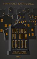 Okadka ksizki - Kto chodzi po twoim grobie