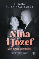 Okadka ksizki - Nina i Jzef. Sceny z ycia, ktre mino