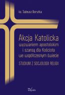 Okadka - Akcja Katolicka wyzwaniem apostolskim i szans dla Kocioa we wspczesnym wiecie