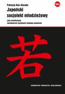 Okadka - Japoski socjolekt modzieowy jako manifestacja wiadomoci jzykowej modego pokolenia