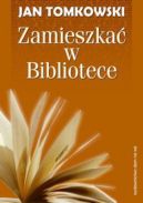 Okadka ksizki - Zamieszka w Bibliotece