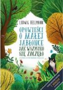 Okadka ksizki - Opowieci o maej jabonce. Jak wszystko si zaczo