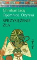 Okadka ksizki - Tajemnice Ozyrysa t.2 Sprzysienie za