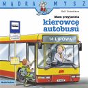 Okadka ksizki - Mdra Mysz. Mam przyjaciela kierowc autobusu