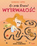 Okadka - Co zrobi Frania? (Tom 9). Wytrwao