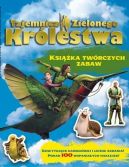 Okadka - Tajemnica Zielonego Krlestwa. Ksika twrczych zabaw