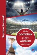 Okadka - May poradnik jak by wielkim sportowcem