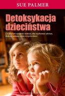 Okadka - Detoksykacja dziecistwa