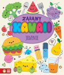 Okadka - Zabawy Kawaii. Jedzenie