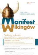 Okadka - Manifest Wikingw. Sekrety sukcesu skandynawskiego biznesu 