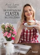 Okadka ksizki - 100 pomysw na ciasta bez pieczenia