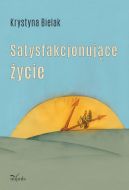 Okadka ksizki - Satysfakcjonujce ycie