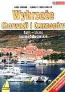 Okadka ksizki - Wybrzee Chorwacji i Czarnogry. Split - Ulcinj. Jezioro Szkoderskie. Przewodnik dla eglarzy