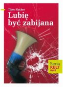 Okadka ksizki - Lubi by zabijana 