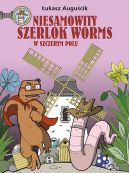 Okadka ksizki - Niesamowity Szerlok Worms. W szczerym polu. Tom 2