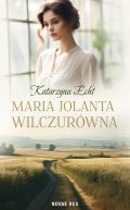 Okadka - Maria Jolanta Wilczurwna