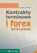 Okadka - Kontrakty terminowe i forex Teoria i praktyka