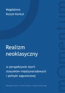 Okadka - Realizm neoklasyczny w perspektywie teorii stosunkw midzynarodowych i polityki zagranicznej