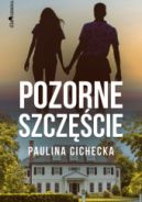 Okadka ksizki - Pozorne szczcie