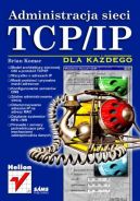 Okadka - Administracja sieci TCP/IP dla kadego