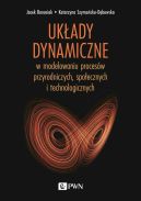 Okadka - Ukady dynamiczne. w modelowaniu procesw przyrodniczych, spoecznych, technologicznych