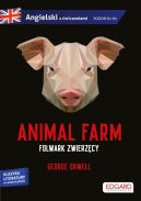 Okadka - Animal Farm/Folwark zwierzcy - George Orwell. Adaptacja klasyki z wiczeniami do nauki jzyka angielskiego