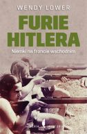 Okadka - Furie Hitlera. Niemki na froncie wschodnim