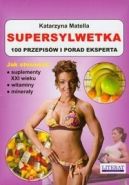 Okadka - Supersylwetka. 100 przepisw i porad eksperta