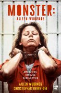 Okadka - Monster. Aileen Wuornos  zrozumie seryjn zabjczyni