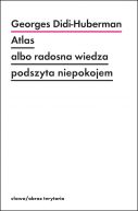 Okadka - Atlas albo radosna wiedza podszyta niepokojem