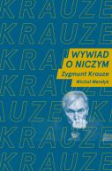 Okadka - Wywiad o niczym. Rozmawiaj Zygmunt Krauze i Micha Mendyk