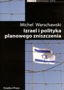 Okadka - Izrael i polityka planowego zniszczenia