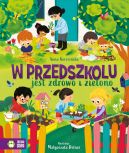 Okadka ksizki - W przedszkolu jest zdrowo i zielono