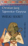 Okadka ksizki - Tajemnice Ozyrysa, tom 4 - Wielki sekret