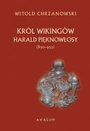 Okadka - Harald Piknowosy (ok. 850-933) Krl Wikingw