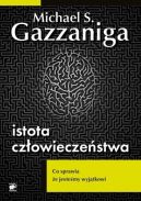 Okadka - Istota czowieczestwa. Co sprawia, e jestemy wyjtkowi