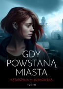 Okadka ksizki - Gdy powstan miasta