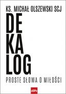 Okadka - Dekalog. Proste sowa o mioci