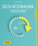 Okadka - Dieta interwaowa. Jak y dugo i pozosta szczupym i zdrowym. Poradnik zdrowie