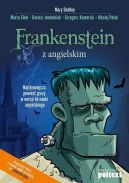 Okadka - Frankenstein z angielskim. Najsynniejsza powie grozy w wersji do nauki angielskiego