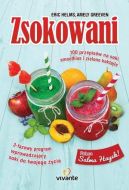 Okadka - Zsokowani. 100 przepisw na soki, smoothies i zielone koktajle