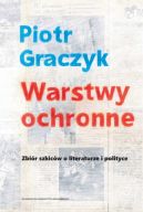 Okadka - Warstwy ochronne. Zbir szkicw o literaturze i polityce