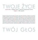 Okadka - Twoje ycie. Twj gos