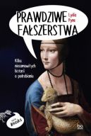 Okadka - Prawdziwe faszerstwa. Kilka niesamowitych historii o podrabianiu